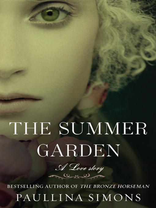 Title details for The Summer Garden by Paullina Simons - Wait list